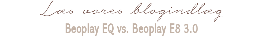 Læs vores blogindlæg - EQ vs E8
